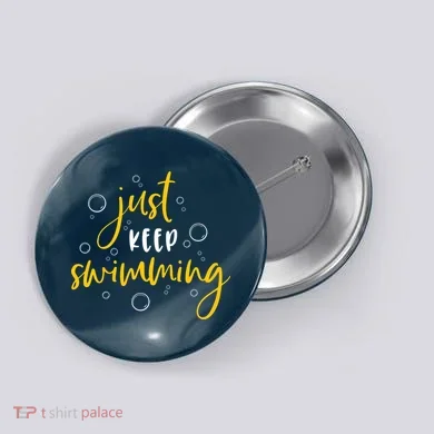 Just Keep Swimming Button