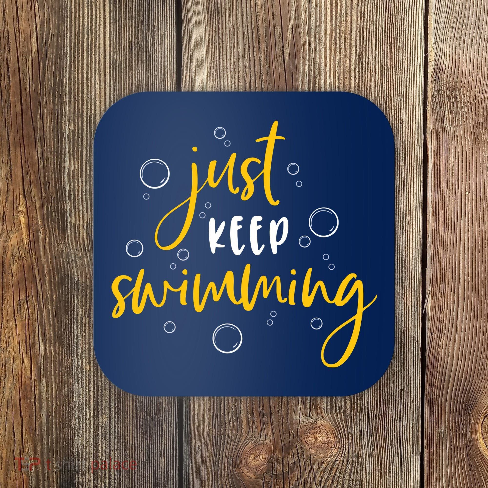 Just Keep Swimming Coaster