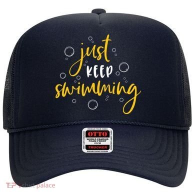 Just Keep Swimming Hat