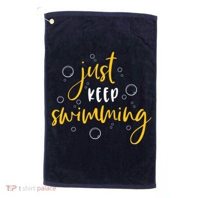 Just Keep Swimming Golf Towel