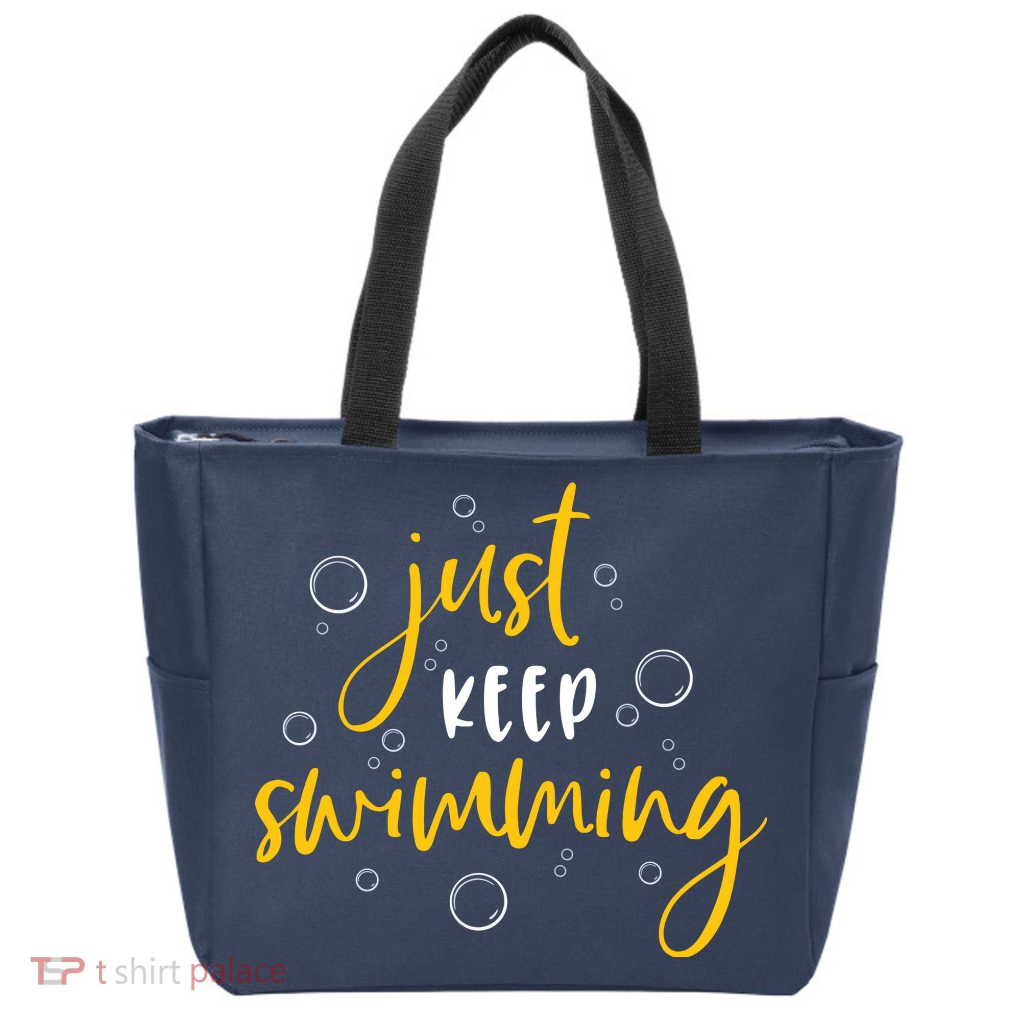 Just Keep Swimming Tote Bag