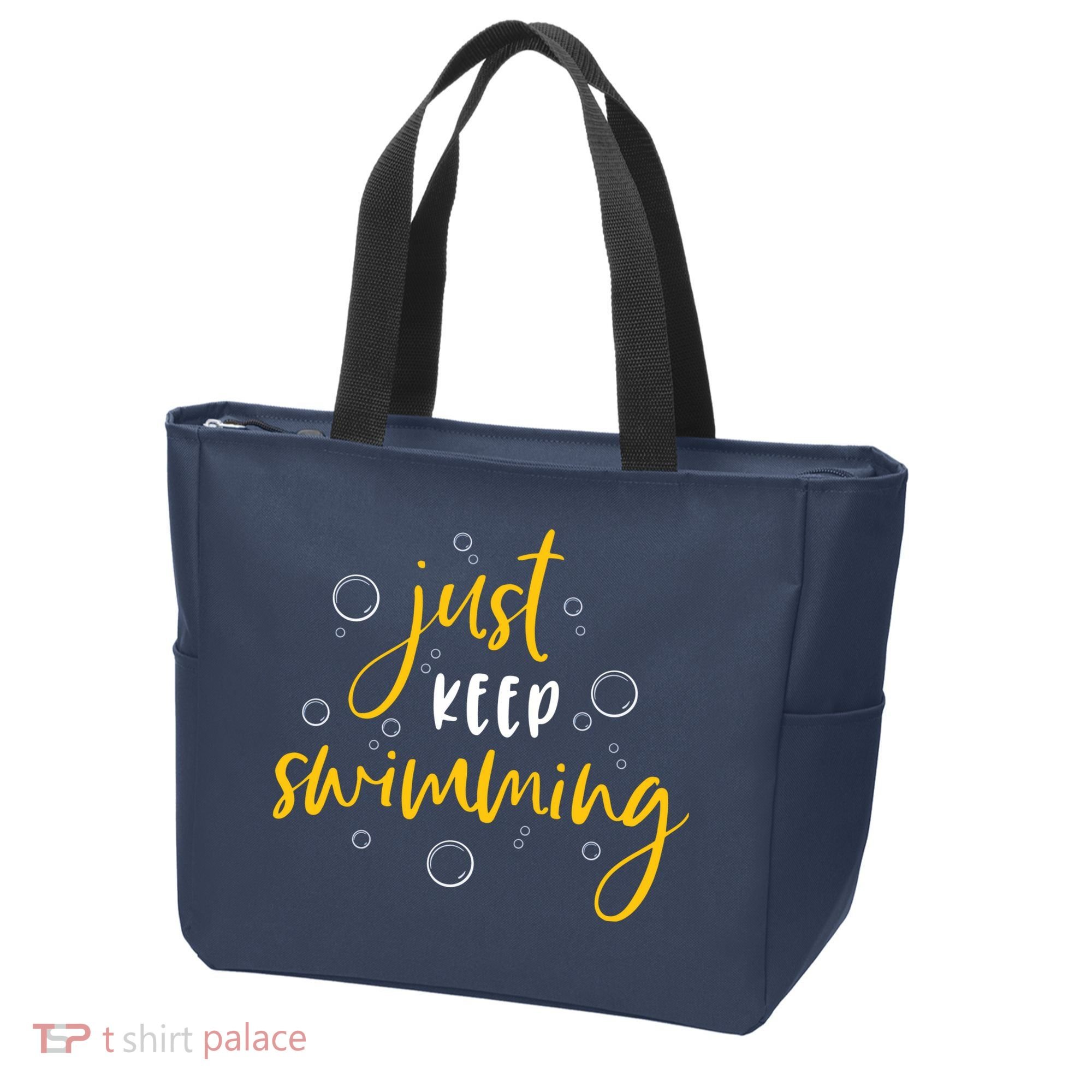 Just Keep Swimming Tote Bag