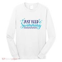 Just Keep Swimming I Love Swim Long Sleeve Shirt thumb 0