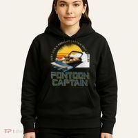 Just Like A Regular Captain Only Cooler Pontoon Captain Hoodie thumb 5