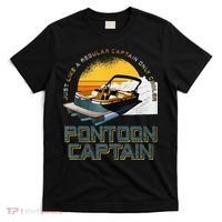 Just Like A Regular Captain Only Cooler Pontoon Captain T-Shirt thumb 0