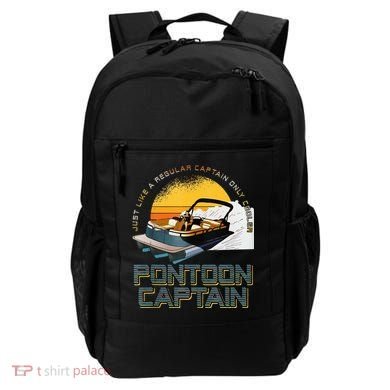 Just Like A Regular Captain Only Cooler Pontoon Captain Backpack