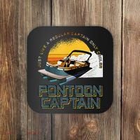 Just Like A Regular Captain Only Cooler Pontoon Captain Coaster thumb 0