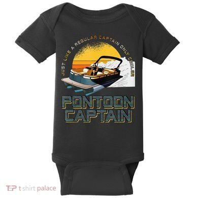 Just Like A Regular Captain Only Cooler Pontoon Captain Baby Bodysuit