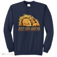 Just Lion Around Lazy Cute Sweatshirt thumb 0