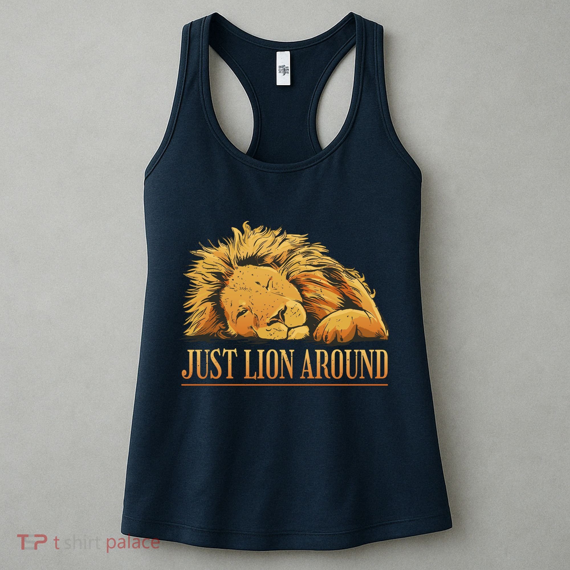 Just Lion Around Lazy Cute Women's Tank Top