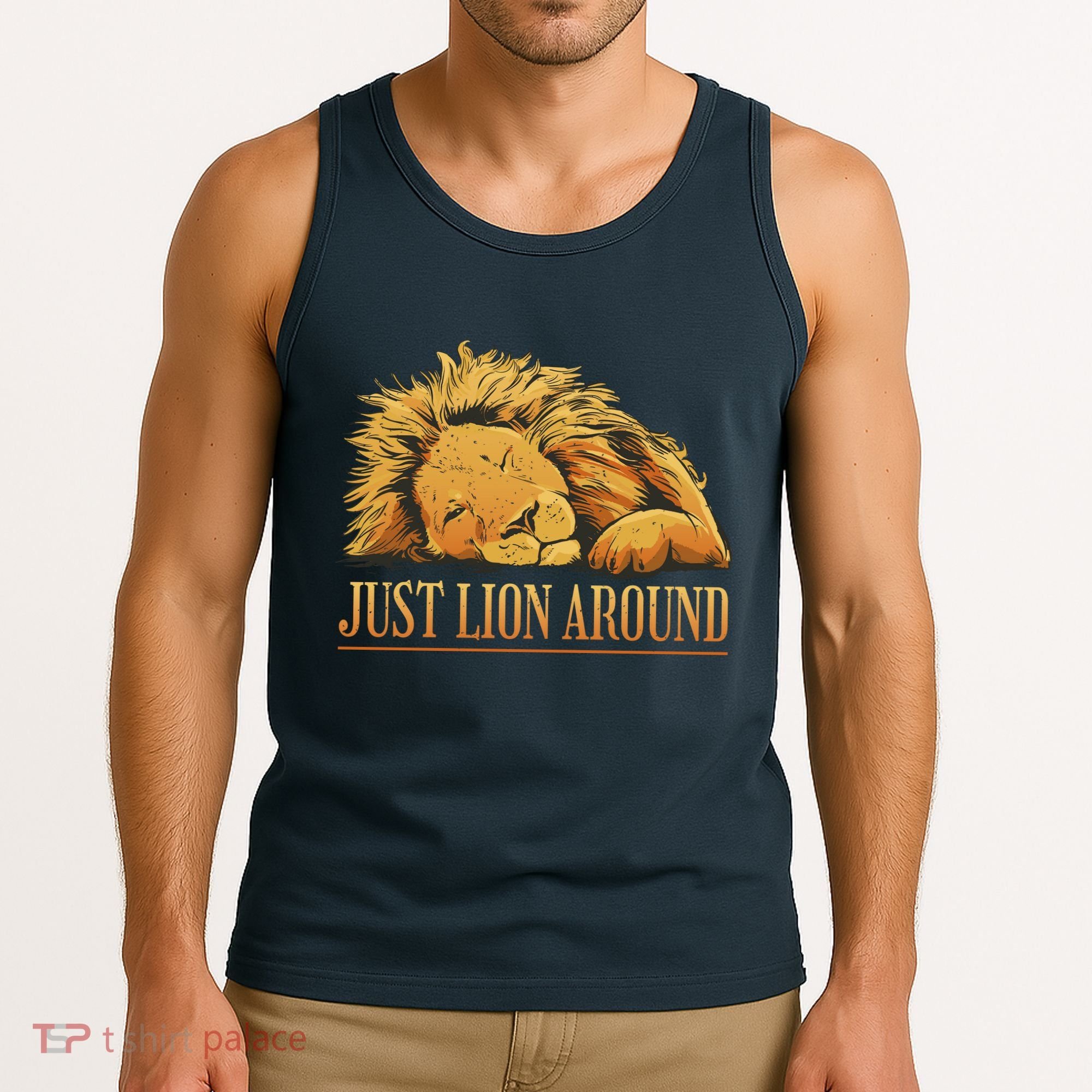 Just Lion Around Lazy Cute Tank Top