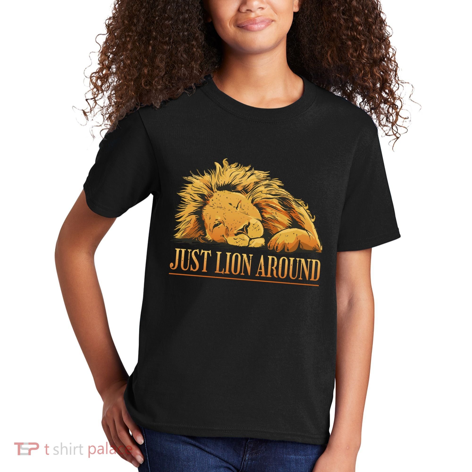 Just Lion Around Lazy Cute Kids T-Shirt