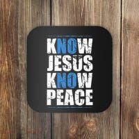 Jesus Love Bible Know Jesus Know Peace No Jesus No Peace Coaster thumb 0