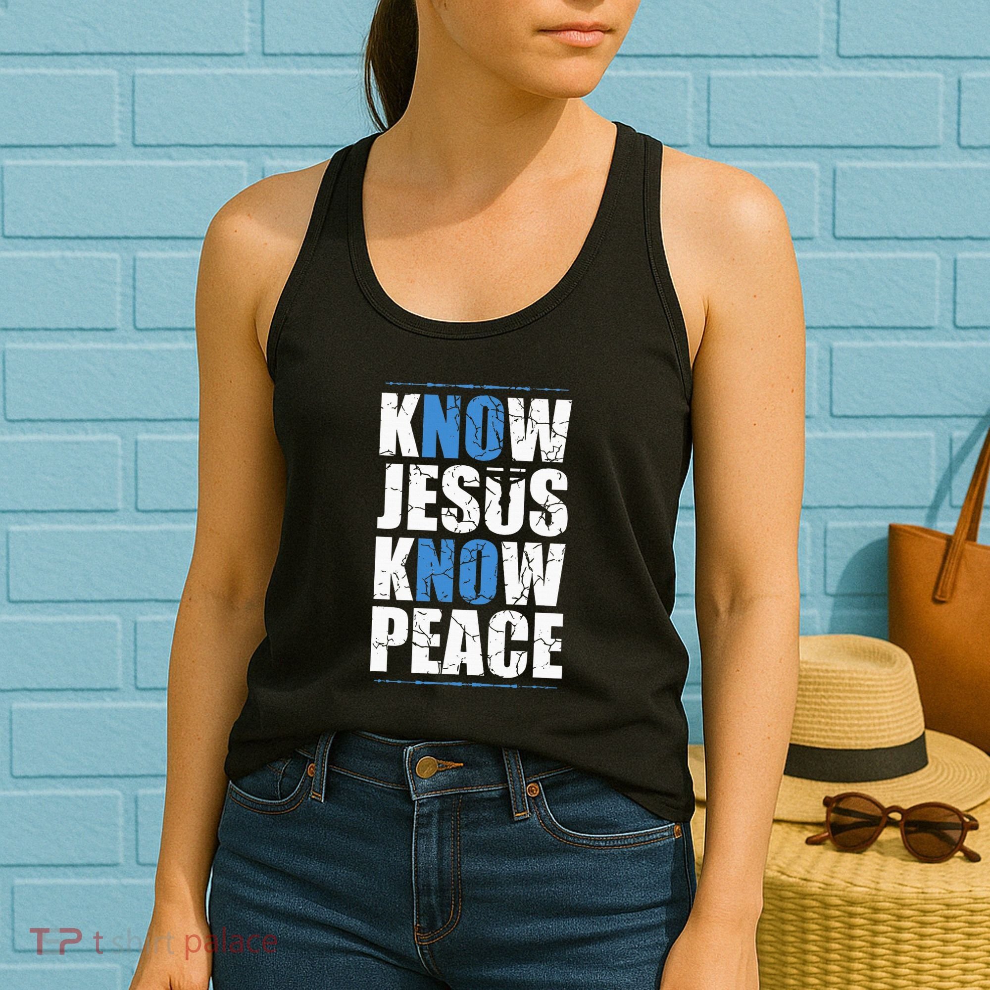 Jesus Love Bible Know Jesus Know Peace No Jesus No Peace Women's Tank Top