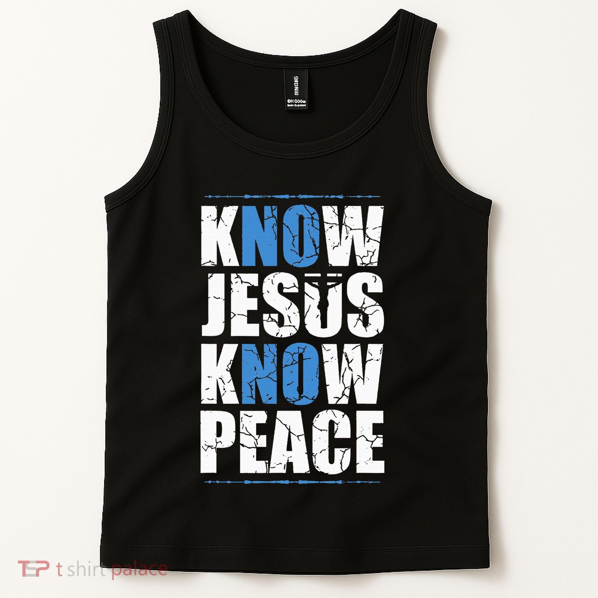 Jesus Love Bible Know Jesus Know Peace No Jesus No Peace Tank Top