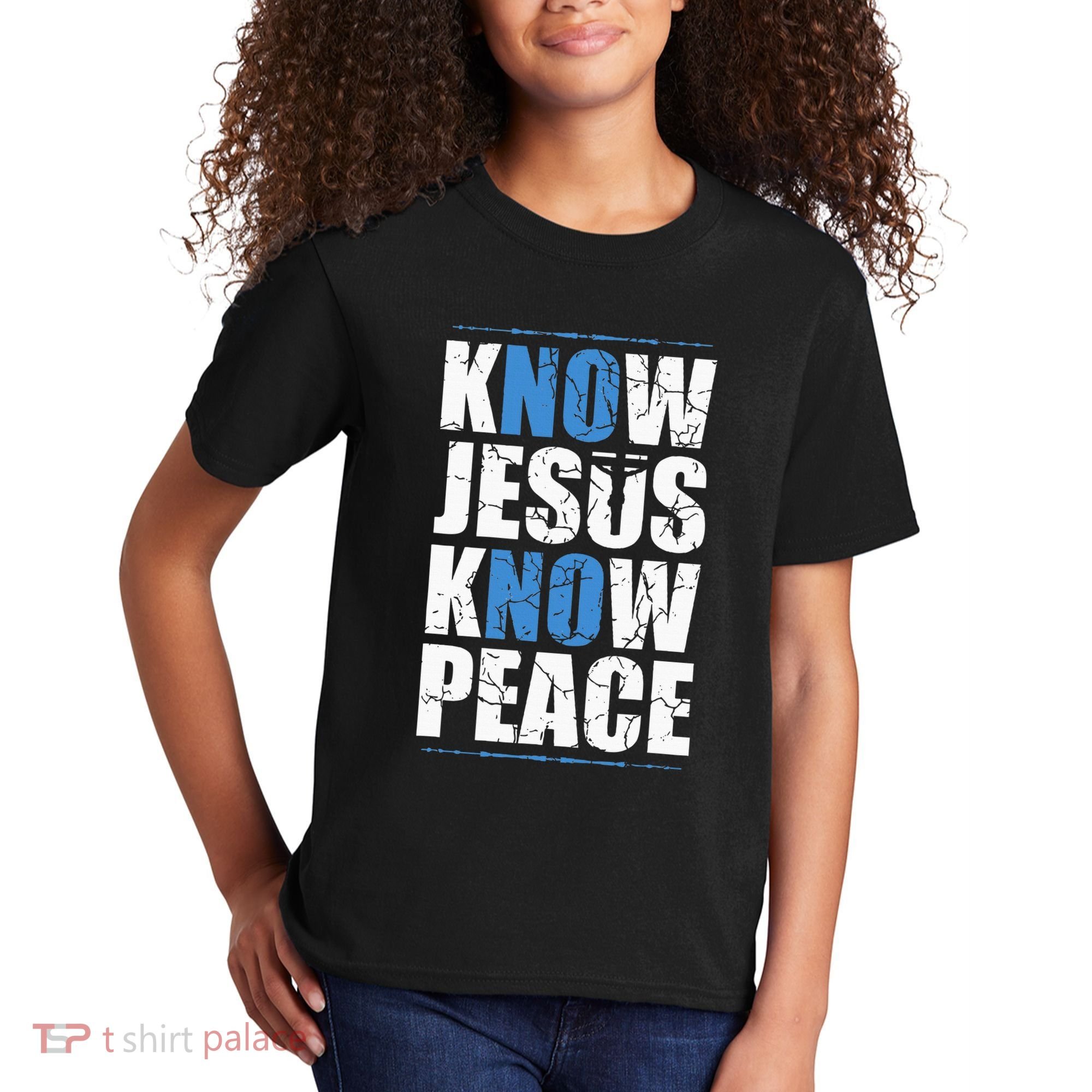 Jesus Love Bible Know Jesus Know Peace No Jesus No Peace Kids T-Shirt