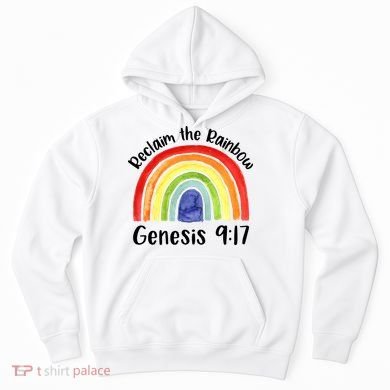 Jesus Lover Christian Reclaim The Rainbow Hoodie
