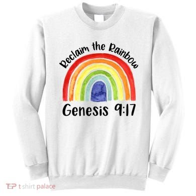 Jesus Lover Christian Reclaim The Rainbow Sweatshirt