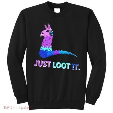 Just Loot It Llama Gamers Sweatshirt