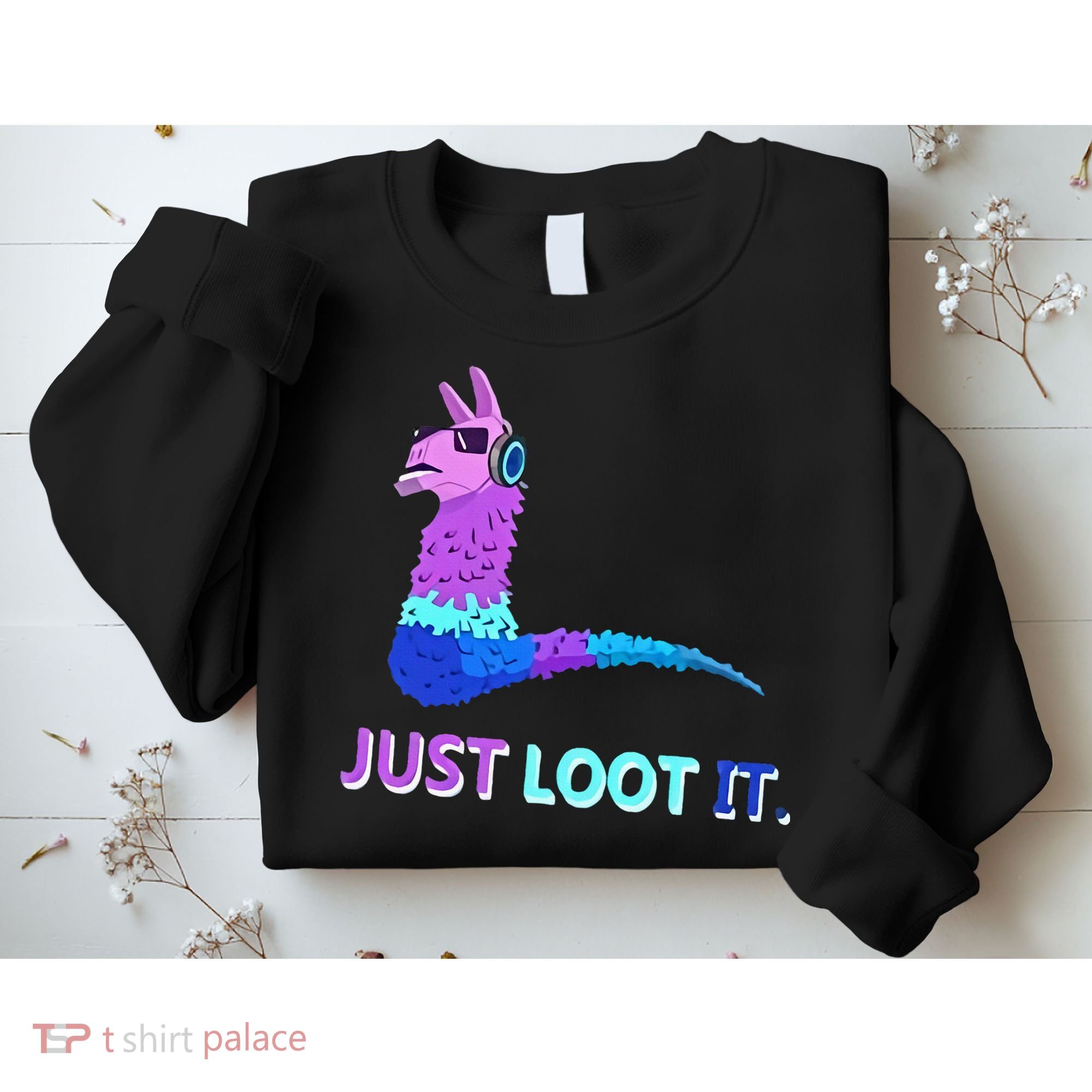 Just Loot It Llama Gamers Sweatshirt