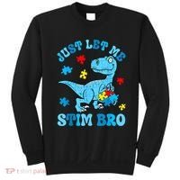 Just Let Me Stim Bro Funny Autism Awareness Sweatshirt thumb 0
