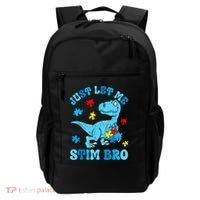 Just Let Me Stim Bro Funny Autism Awareness Backpack thumb 0