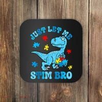 Just Let Me Stim Bro Funny Autism Awareness Coaster thumb 0