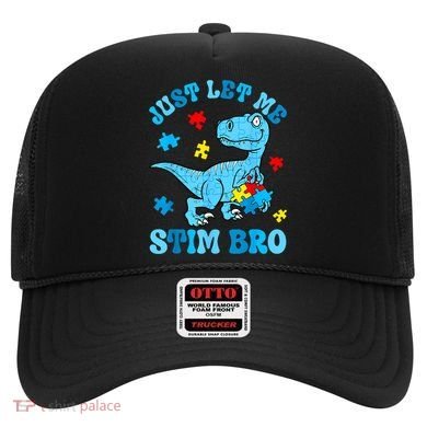 Just Let Me Stim Bro Funny Autism Awareness Hat
