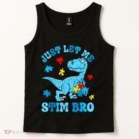 Just Let Me Stim Bro Funny Autism Awareness Tank Top thumb 2