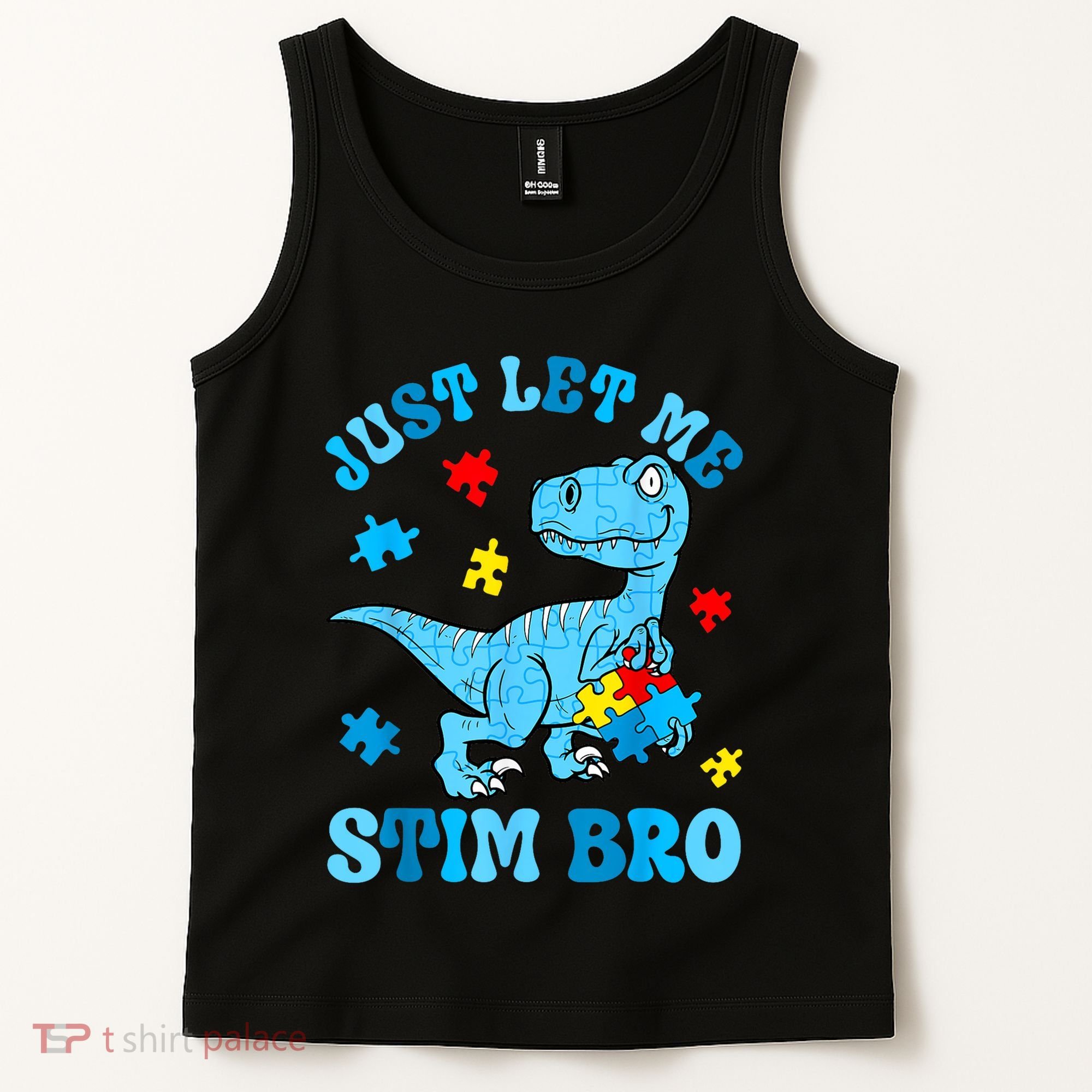 Just Let Me Stim Bro Funny Autism Awareness Tank Top