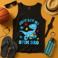 Just Let Me Stim Bro Funny Autism Awareness Tank Top thumb 4