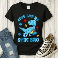 Just Let Me Stim Bro Funny Autism Awareness Women's T-Shirt thumb 3