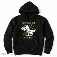 Just Let Me Stim Bro Dinasour Autism Awareness Hoodie thumb 0