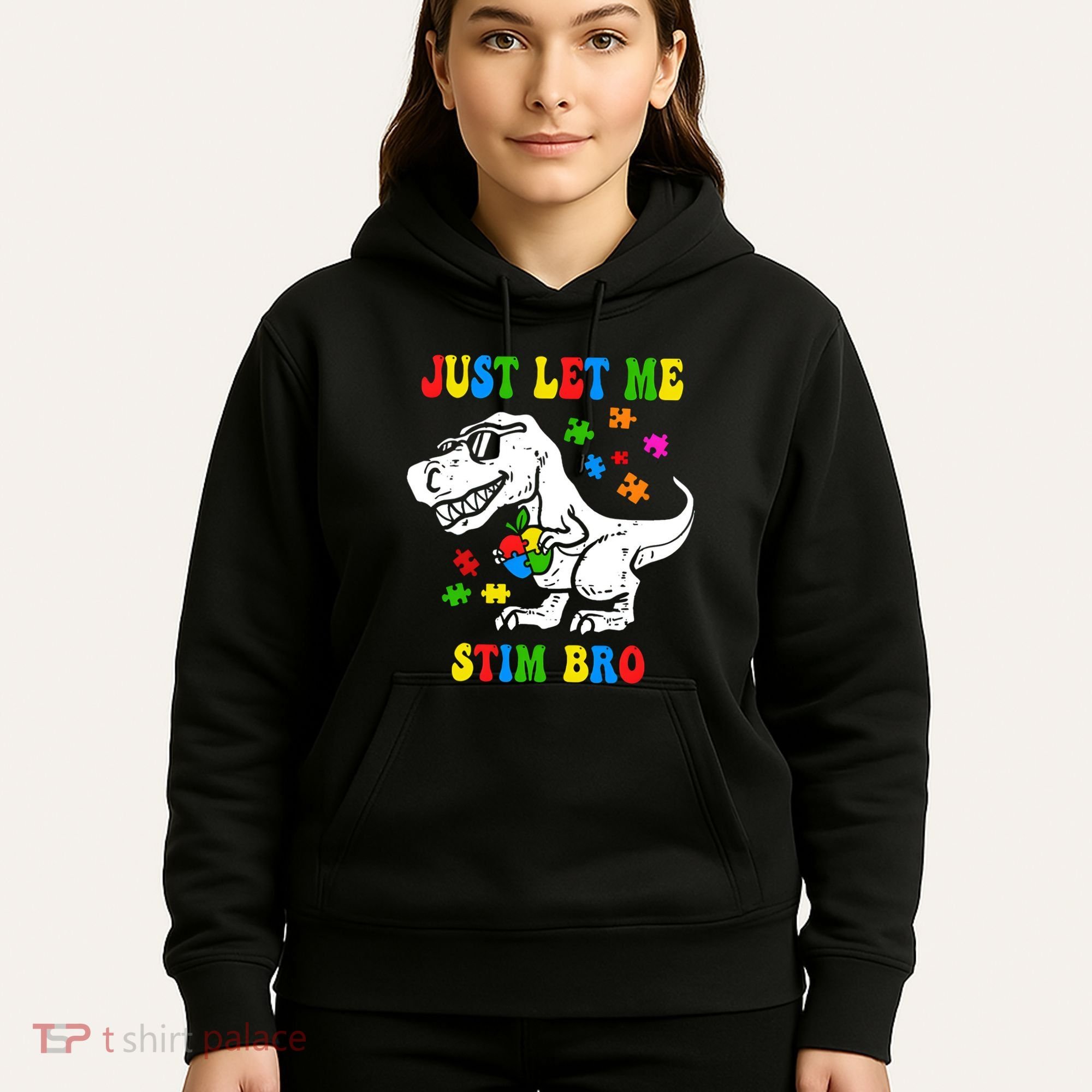 Just Let Me Stim Bro Dinasour Autism Awareness Hoodie