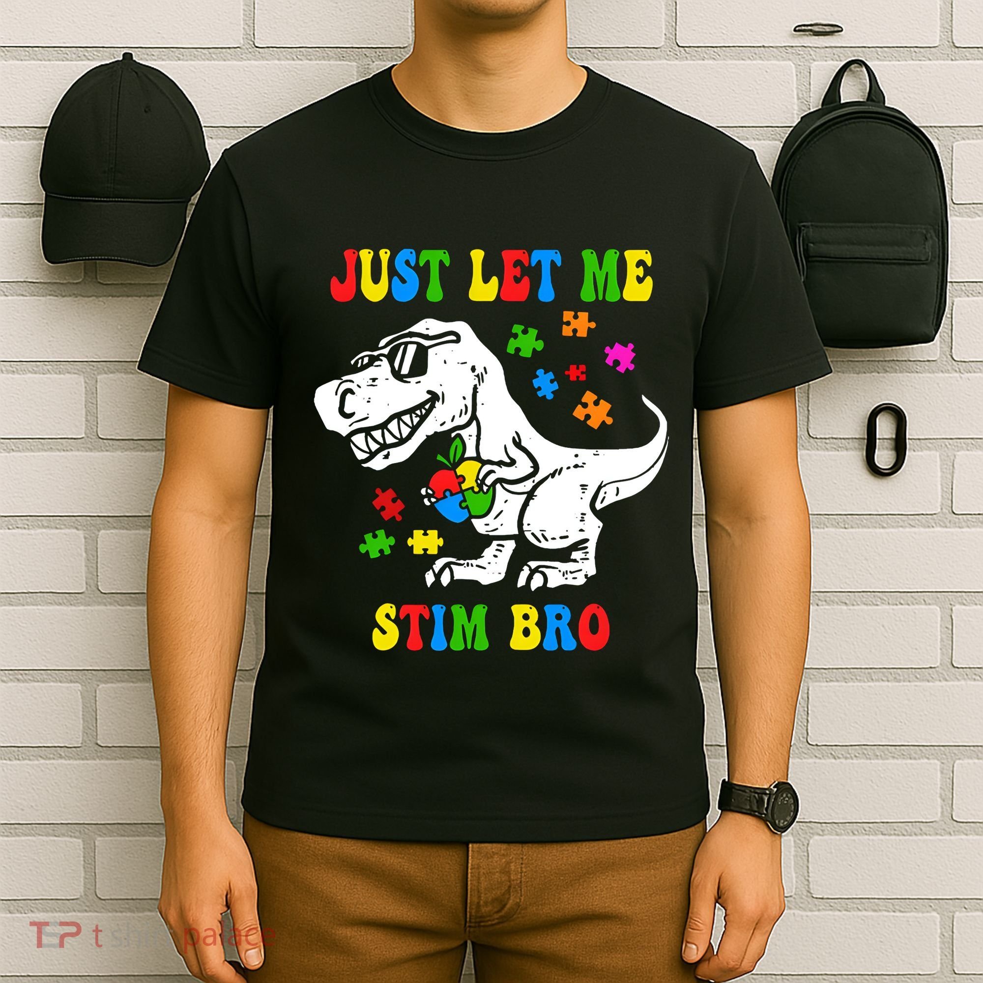 Just Let Me Stim Bro Dinasour Autism Awareness T-Shirt