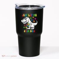 Just Let Me Stim Bro Dinasour Autism Awareness Tumbler thumb 0
