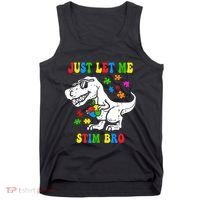Just Let Me Stim Bro Dinasour Autism Awareness Tank Top thumb 0