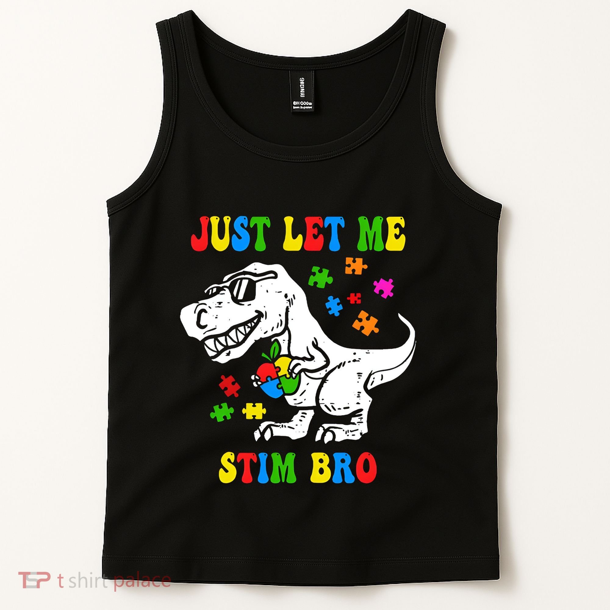 Just Let Me Stim Bro Dinasour Autism Awareness Tank Top
