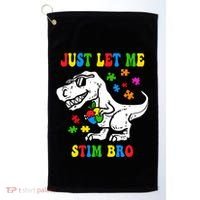 Just Let Me Stim Bro Dinasour Autism Awareness Golf Towel thumb 0
