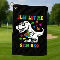 Just Let Me Stim Bro Dinasour Autism Awareness Golf Towel thumb 1