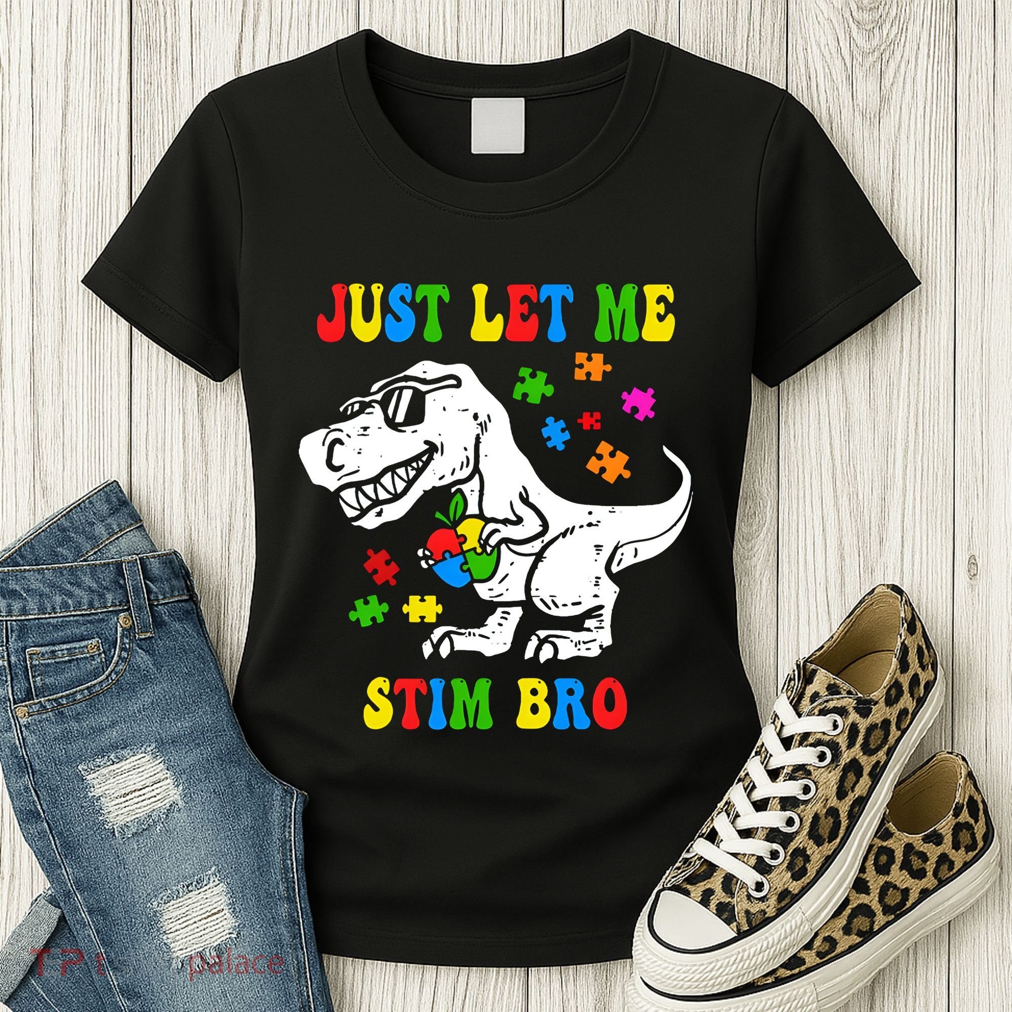 Just Let Me Stim Bro Dinasour Autism Awareness Women's T-Shirt