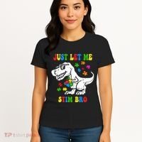 Just Let Me Stim Bro Dinasour Autism Awareness Women's T-Shirt thumb 4