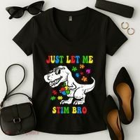 Just Let Me Stim Bro Dinasour Autism Awareness Women's V-Neck T-Shirt thumb 2