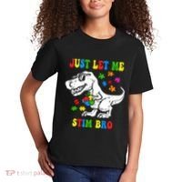 Just Let Me Stim Bro Dinasour Autism Awareness Kids T-Shirt thumb 2