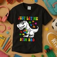 Just Let Me Stim Bro Dinasour Autism Awareness Kids T-Shirt thumb 3