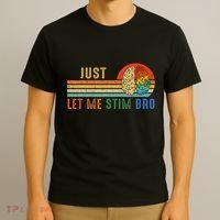 Just Let Me Stim Bro Funny Neurodiversity April T-Shirt thumb 3