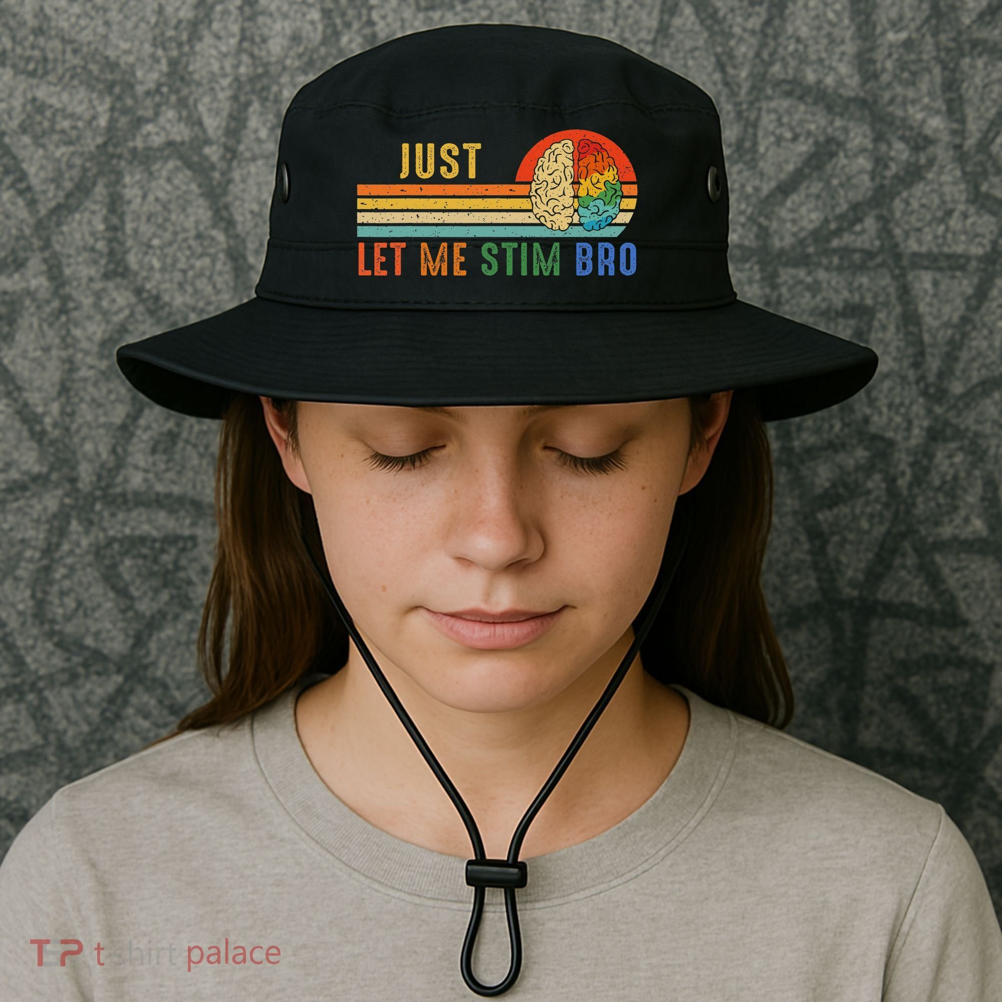 Just Let Me Stim Bro Funny Neurodiversity April Bucket Hat