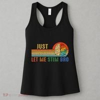 Just Let Me Stim Bro Funny Neurodiversity April Women's Tank Top thumb 3