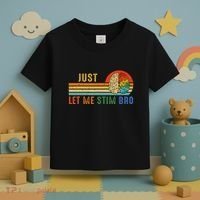 Just Let Me Stim Bro Funny Neurodiversity April Toddler T-Shirt thumb 3