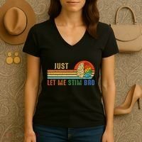 Just Let Me Stim Bro Funny Neurodiversity April Women's V-Neck T-Shirt thumb 3
